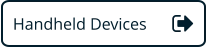 Handheld Devices