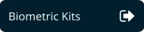 Biometric Kits